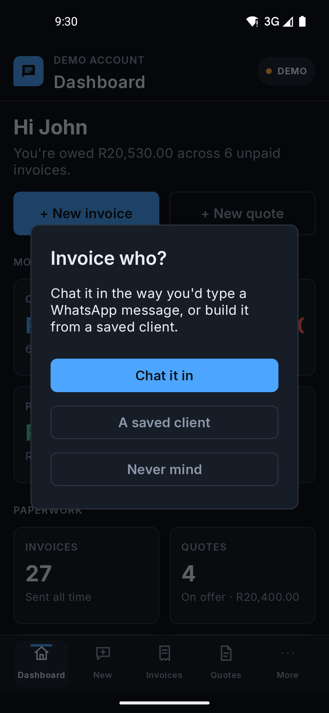 The same popup on the Android app, asking Invoice who? with buttons for Chat it in, A saved client, and Never mind.